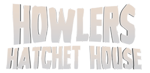 Howlers Hatchet House